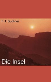 Die Insel, Buchner F.J.