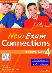 ksiazka tytu: New Exam Connections 4 Intermediate Student's Book autor: Kelly Paul, Krantz Caroline, Spencer-Kpczyska Joanna