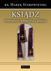 ksiazka tytu: Ksidz autor: Starowieyski Marek