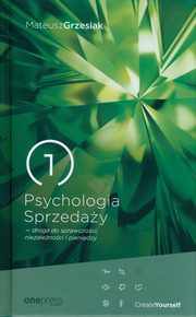 ksiazka tytu: Psychologia Sprzeday autor: Grzesiak Mateusz