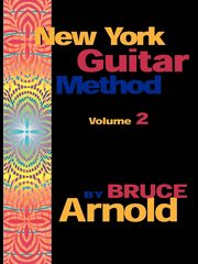 ksiazka tytu: New York Guitar Method Volume 2 autor: Arnold Bruce E.