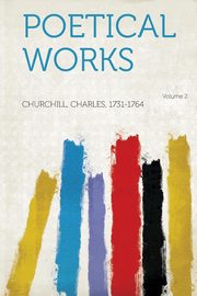 ksiazka tytu: Poetical Works Volume 2 autor: 1731-1764 Churchill Charles