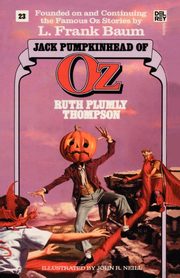 Jack Pumpkinhead of Oz (The Wonderful Oz Books, #23), Thompson Ruth Plumly