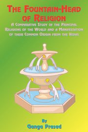The Fountainhead of Religion, Prasad Ganga