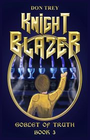 Knight Blazer, Trey Don
