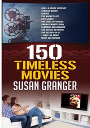 150 Timeless Movies, Granger Susan