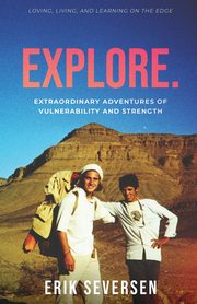 Explore, Seversen Erik