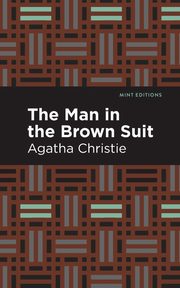 The Man in the Brown Suit, Christie Agatha