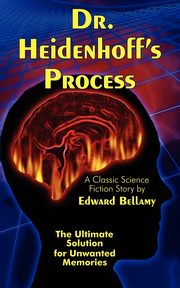 Dr. Heidenhoff's Process, Bellamy Edward