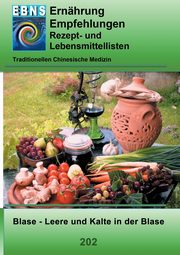 Ernhrung - TCM - Blase - Feuchtigkeit und Klte in der Blase, Miligui Josef