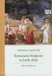 ksiazka tytu: Rozwaania liturgiczne na kady dzie autor: Zatorski Wodzimierz