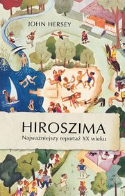 Hiroszima, Hersey John