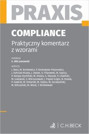 Compliance. Praktyczny komentarz z wzorami. Praxis, 