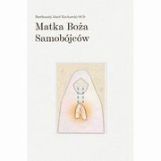 Matka Boa Samobjcw, Kucharski Bartomiej Jzef OCD
