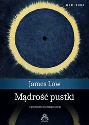 ksiazka tytu: Mdro pustki autor: Low James