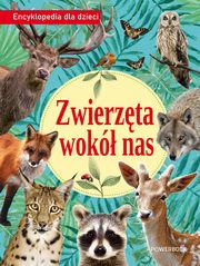 Zwierzta wok nas Encyklopedia dla dzieci, 