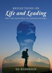 Reflections on Life and Leading, Robinson Ed