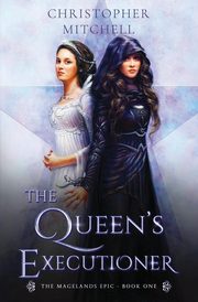 The Queen's Executioner, Mitchell Christopher