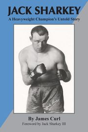 Jack Sharkey, Curl James