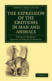 ksiazka tytu: The Expression of the Emotions in Man and Animals autor: Darwin Charles