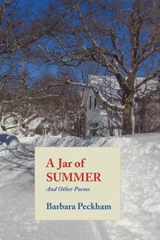 A Jar of Summer and Other Poems, Peckham Barbara