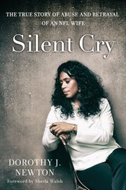 Silent Cry, Newton Dorothy J.