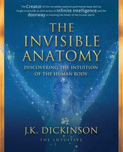 The Invisible Anatomy, Dickinson J.K.