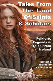 Tales From The Land of Saints & Scholars, 