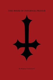 The Book of Infernal Prayer, Cankerworm Magister