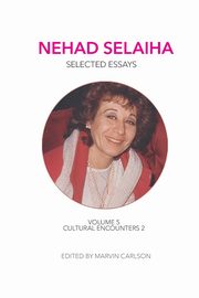 Nehad Selaiha, vol 5, Selaiha Nehad