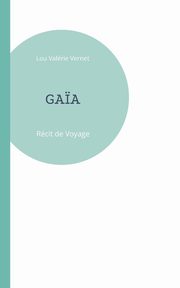 Ga?a, Vernet Lou Valrie