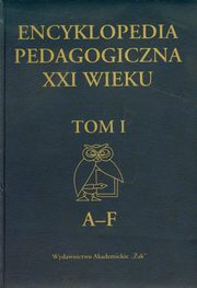 ksiazka tytu: Encyklopedia pedagogiczna XXI wieku Tom 1 autor: 