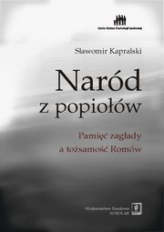 ksiazka tytu: Nard z popiow autor: Kapralski Sawomir