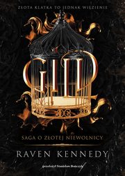 Gild Saga o zotej niewolnicy, Kennedy Raven