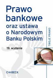 ksiazka tytu: Prawo bankowe oraz ustawa o Narodowym Banku Polskim autor: 