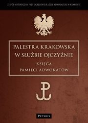 ksiazka tytu: Palestra Krakowska w subie Ojczynie autor: 