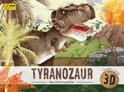 Tyranozaur. Ksika i puzzle 3D, Trevisan Irena