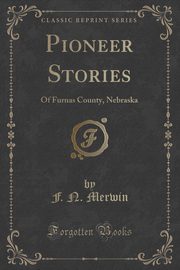 ksiazka tytu: Pioneer Stories autor: Merwin F. N.