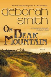 On Bear Mountain, Smith Deborah
