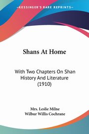 Shans At Home, Milne Mrs. Leslie