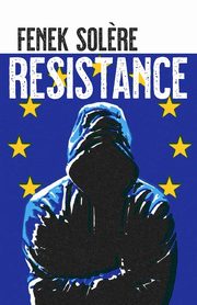Resistance, Sol?re Fenek