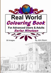 ksiazka tytu: Real World Colouring Books Series 19 autor: Boom John