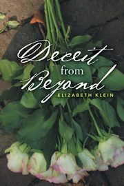 ksiazka tytu: Deceit from Beyond autor: Klein Elizabeth