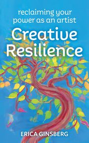 Creative Resilience, Ginsberg Erica