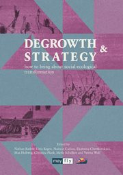 Degrowth & Strategy, 