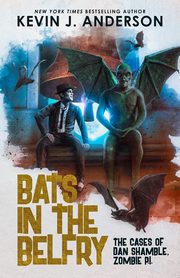 Bats in the Belfry, Anderson Kevin J.