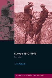 Europe 1880-1945, Roberts J.M.