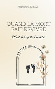 Quand la mort fait revivre, N'diaye Maimouna