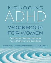 Managing ADHD Workbook for Women, Duan Christy