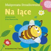 Na ce, Strzakowska Magorzata